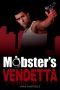 [Mobster 03] • Mobster's Vendetta